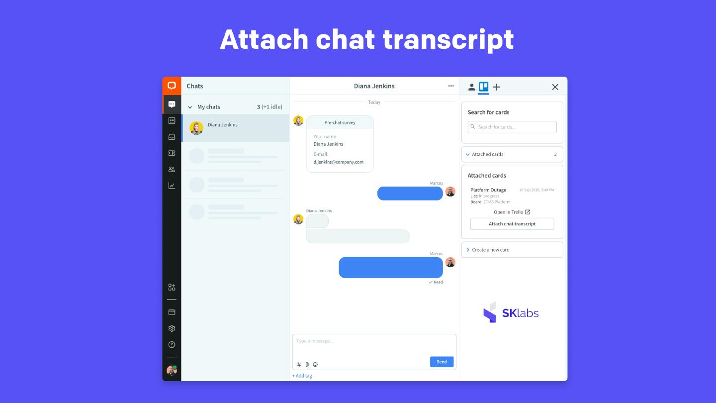 Attach chat transcript