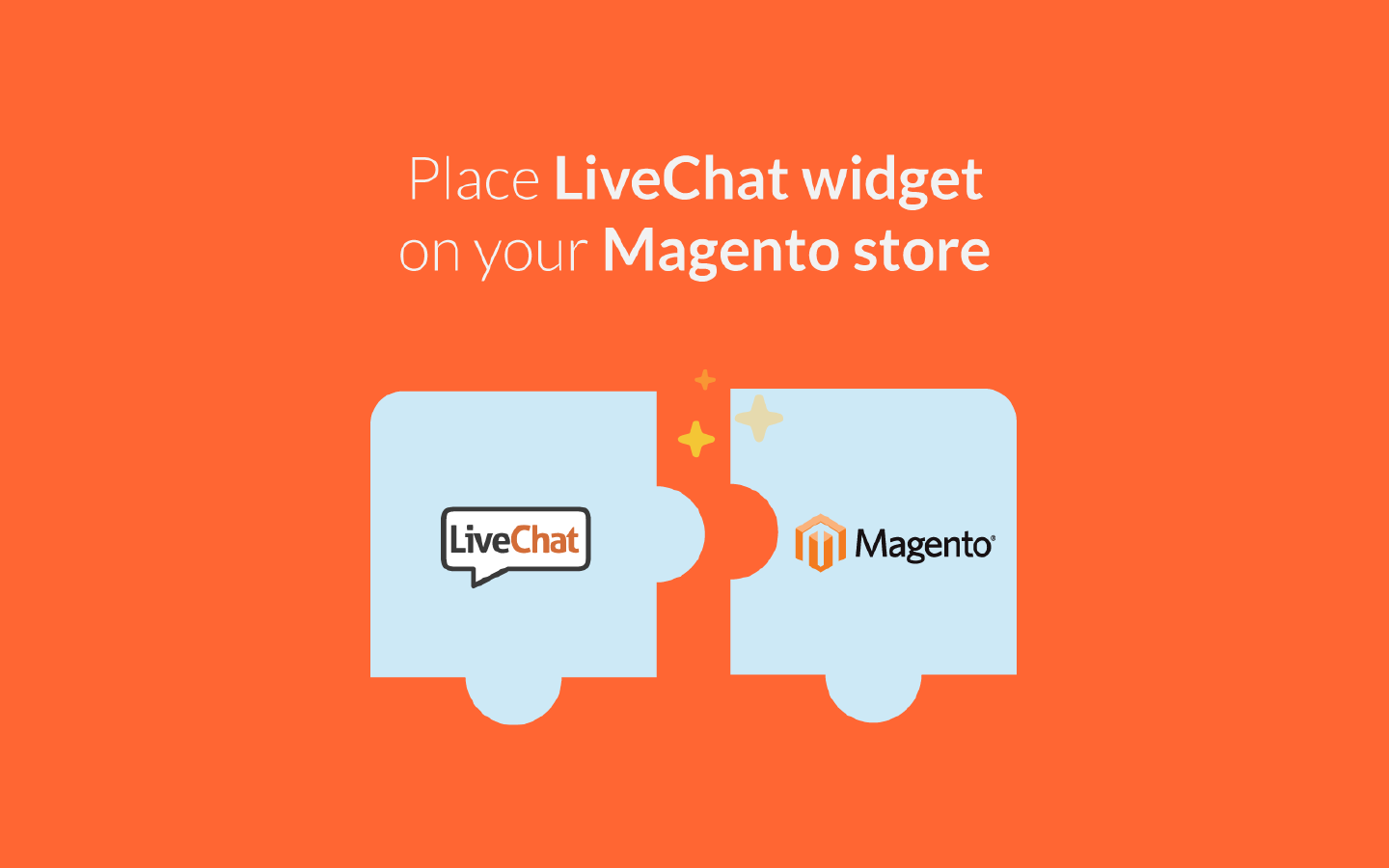LiveChat integrates with Magento