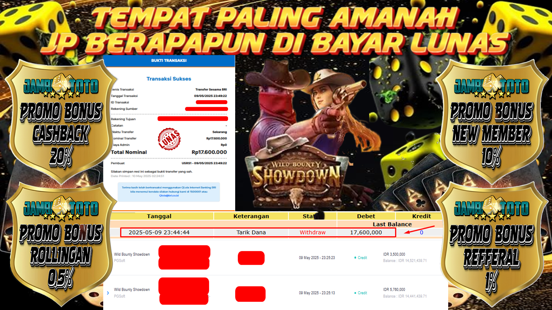 JAMBITOTO JACKPOT PRAGMATIC PLAY WILD BOUNTY SHOWDOWM Rp. 17,600,000,- LUNAS