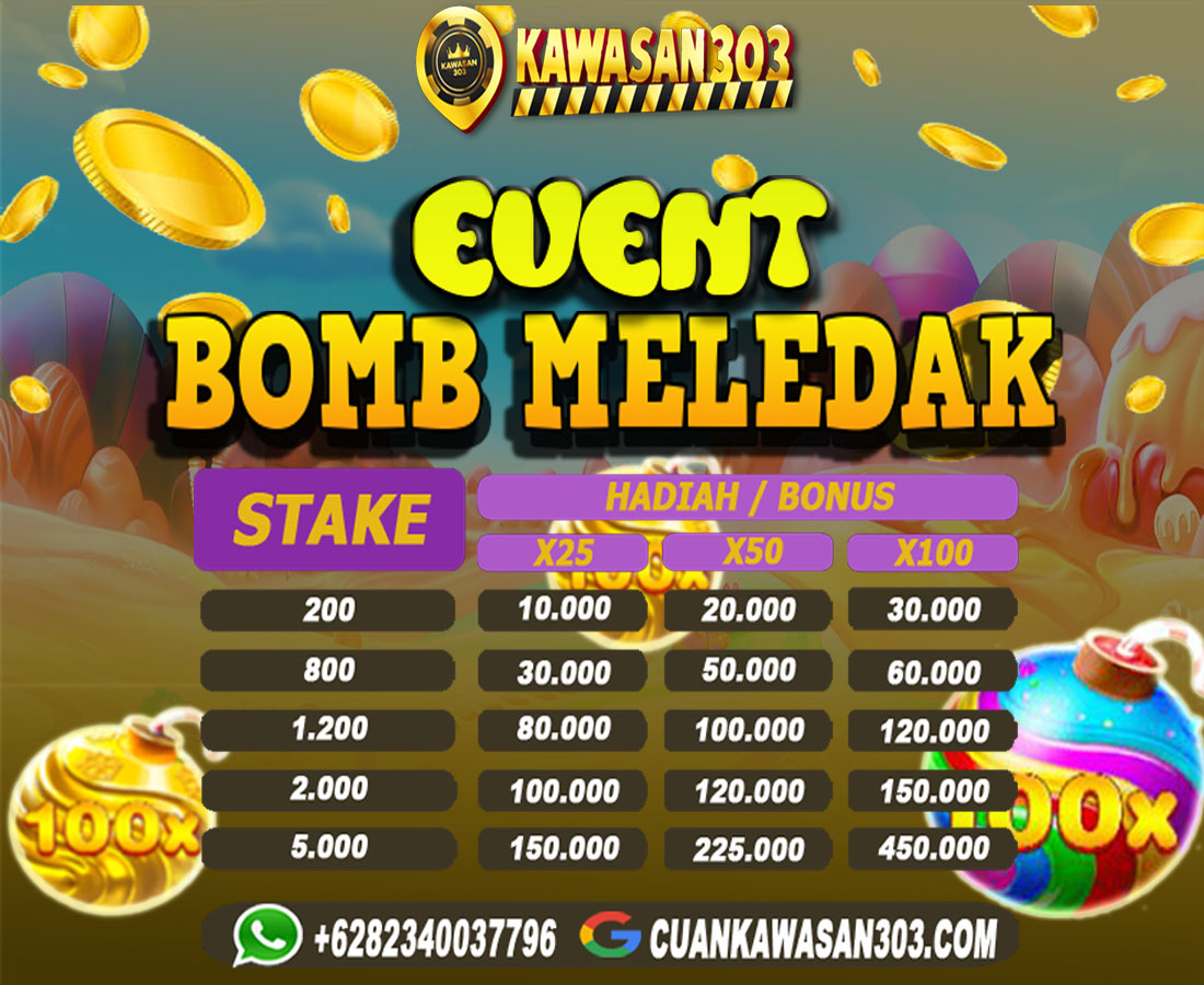 EVENT BOMB BONANZA KAWASAN303