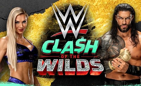WWE : Clash of The Wilds