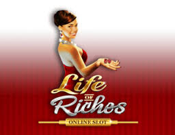Life Of Riches