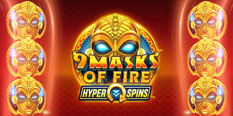 9 Masks of Fire™ HyperSpins™